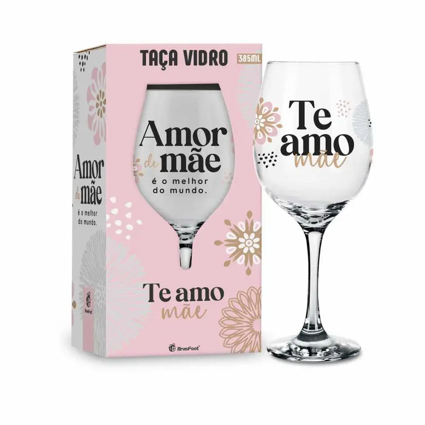TAÇA VINHO 385ML - MÃE MELHOR AMOR DO MUNDO
